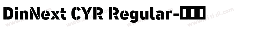DinNext CYR Regular字体转换